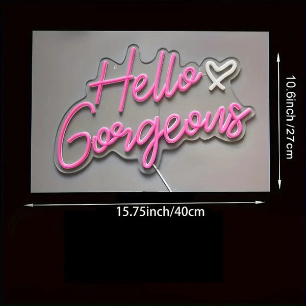 1pc Hello Gorgeous Neon Sign CO/B\HA 