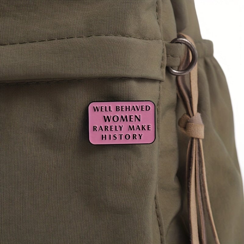 Pin: Well Behaved Women Rarely Make History"" Feminist Enamel Pin - Pink Lapel Badge for Shirts and Jackets - Perfect Gift for Empowered Women" CO/B\HA 